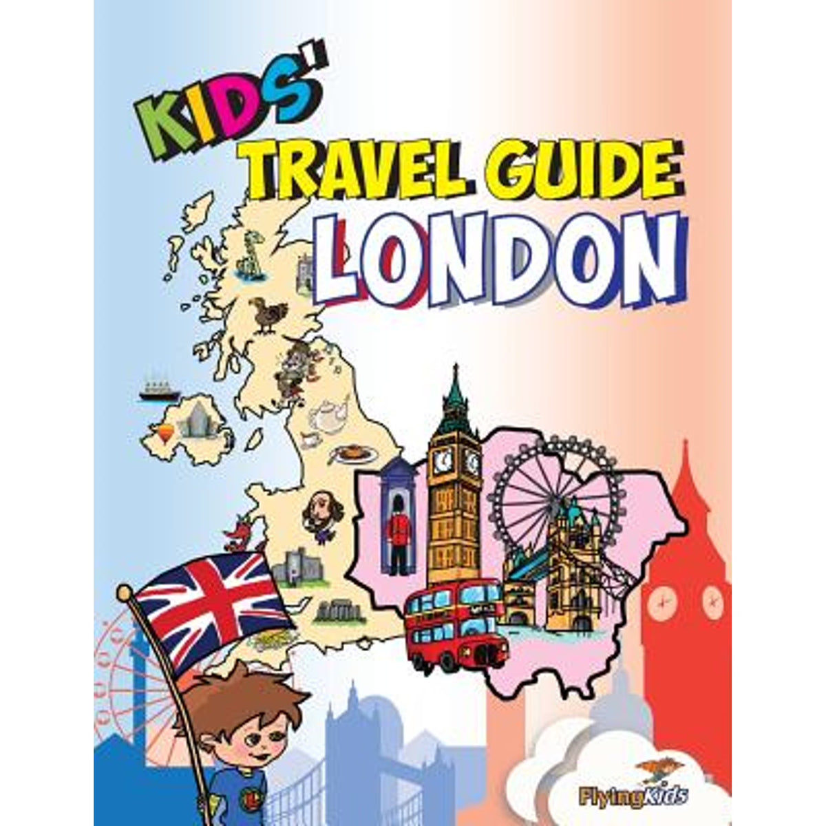 Kids' Travel Guide - London (Paperback) V223